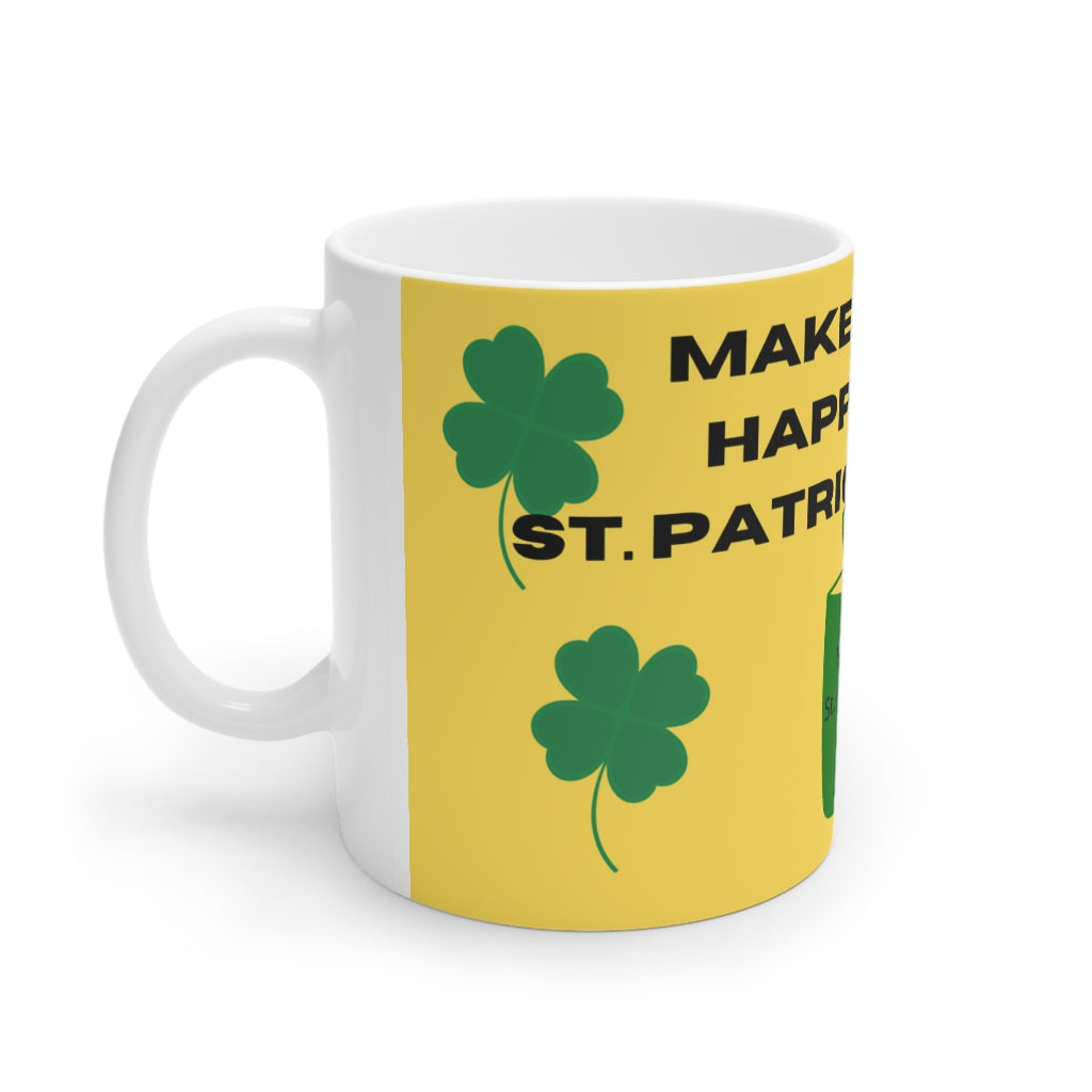 White Ceramic Mug, 11oz and 15oz -Make Someone Happy With A St Patricks Day Mug